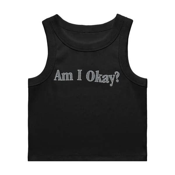 Am I Okay Rhinestone Tank