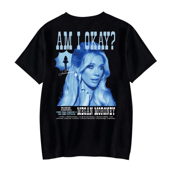 Am I Okay ? 1 Year Anniversary Tee